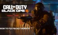 black ops 6 how to fix packet bursts